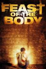 Watch Feast of the Body FMoviesFree
