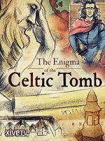 Watch The Enigma of the Celtic Tomb FMoviesFree