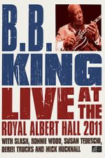 Watch B.B. King: Live at the Royal Albert Hall FMoviesFree