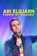 Watch Ari Eldjrn: Pardon My Icelandic FMoviesFree