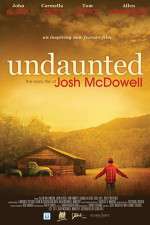 Watch Undaunted... The Early Life of Josh McDowell FMoviesFree