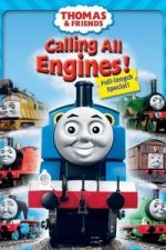 Watch Thomas & Friends: Calling All Engines! FMoviesFree