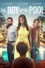 Watch The Boy by the Pool FMoviesFree