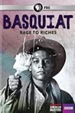 Watch Basquiat: Rage to Riches FMoviesFree