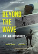 Watch Beyond the Wave: The Last Surfing Hippie FMoviesFree