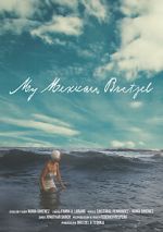 Watch My Mexican Bretzel FMoviesFree