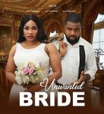 Watch Unwanted Bride FMoviesFree