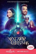 Watch Next Stop, Christmas FMoviesFree