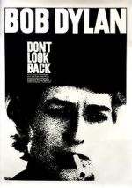 Watch Bob Dylan: Dont Look Back FMoviesFree