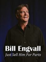 Watch Bill Engvall: Just Sell Him for Parts FMoviesFree