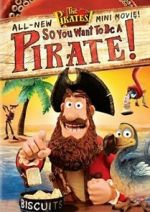 Watch So You Want to Be a Pirate! FMoviesFree