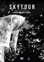 Watch Sky Tour: The Movie FMoviesFree