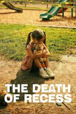 Watch The Death of Recess FMoviesFree