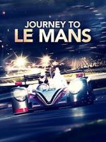 Watch Journey to Le Mans FMoviesFree
