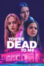 Watch You\'re Dead to Me FMoviesFree