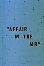 Watch Affair in the Air FMoviesFree