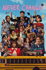 Watch Never Change! FMoviesFree