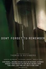 Watch Don\'t Forget to Remember FMoviesFree