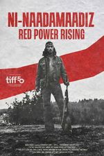 Watch Ni-Naadamaadiz: Red Power Rising FMoviesFree