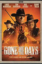Watch Gone Are the Days FMoviesFree