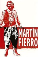 Watch Martín Fierro FMoviesFree