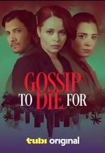 Watch Gossip to Die For FMoviesFree