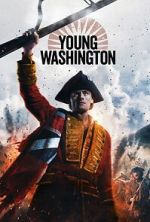 Watch Young Washington FMoviesFree