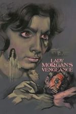Watch Lady Morgan\'s Vengeance FMoviesFree