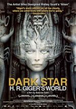 Watch Dark Star: H.R. Giger\'s World FMoviesFree