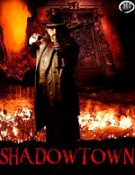 Watch Shadowtown FMoviesFree