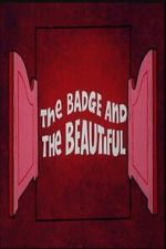 Watch The Badge and the Beautiful FMoviesFree