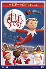 Watch An Elf\'s Story: The Elf on the Shelf FMoviesFree