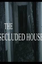 Watch The Secluded House FMoviesFree