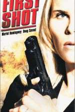 Watch First Shot FMoviesFree
