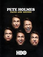 Watch Pete Holmes: Faces and Sounds (TV Special 2016) FMoviesFree