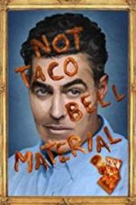 Watch Adam Carolla: Not Taco Bell Material FMoviesFree