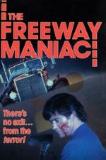 Watch The Freeway Maniac FMoviesFree