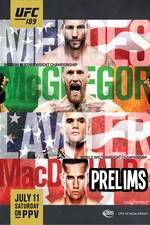 Watch UFC 189 Mendes vs. McGregor Prelims FMoviesFree