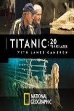 Watch Titanic: 20 Years Later with James Cameron FMoviesFree