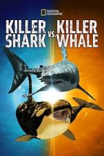 Watch Killer Shark Vs. Killer Whale FMoviesFree