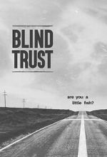 Watch Blind Trust FMoviesFree