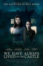 Watch We Have Always Lived in the Castle FMoviesFree