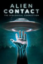 Watch Alien Contact: The Biological Connection FMoviesFree
