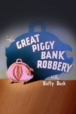 Watch The Great Piggy Bank Robbery (Short 1946) FMoviesFree