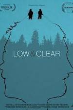 Watch Low & Clear FMoviesFree