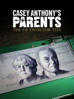 Watch Casey Anthony\'s Parents: The Lie Detector Test (TV Special 2024) FMoviesFree