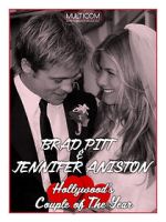 Watch Brad Pitt & Jennifer Aniston: Hollywood\'s Couple of the Year FMoviesFree