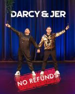 Watch Darcy & Jer: No Refunds (TV Special 2024) FMoviesFree
