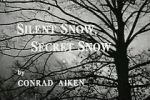 Watch Silent Snow, Secret Snow (Short 1964) FMoviesFree