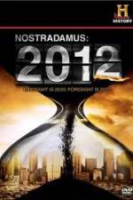Watch History Channel - Nostradamus 2012 FMoviesFree